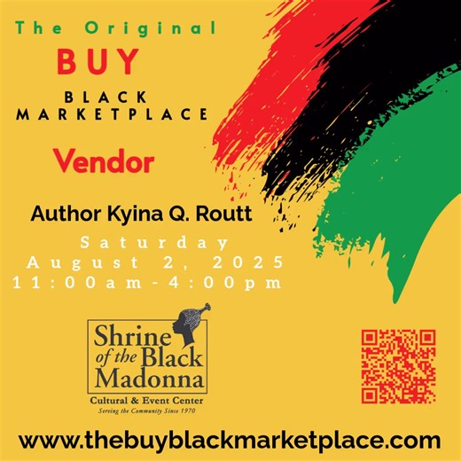 Join us at the Shrine of The Black Madonna from 11:00 AM to 4:00 PM on August 2 , 2025 and discover unique and meaningful gifts from local Black entrepreneurs. Don’t miss the chance to support small businesses while finding something special for yourself or your loved ones! Saturday August 2, 2025 11:00 am - 4:00 pm Vendor: Author Kyina Q. Routt Author of The Church Chronicles Series Where faith meets fiction & drama wears heels First Lady Games out now Bold. Black. Unapologetic.💅 https://kyina