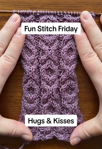 Fun Stitch Friday: Hugs & Kisses Knitting Tutorial
