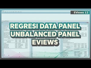 PANEL DATA REGRESSION WITH EVIEWS ➡️ UNBALANCED DATA PANEL EVIEWS