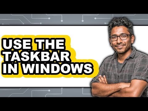 How to Use the Taskbar in Windows (easy Method)