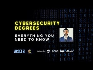 Cyber Security Degrees: Everything You Need to Know