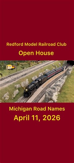 Redford Model Railroad Club Open House Michigan Road Names 4/11/26