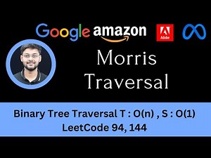 Mastering Morris Tree Traversal | Solving LeetCode 94 & 144 with Ease!