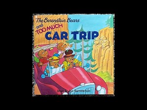 The Berenstain Bears and Too Much Car Trip (Read Aloud / Read Along Story)