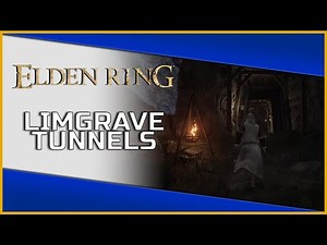 Limgrave Tunnels Location Guide - Elden Ring