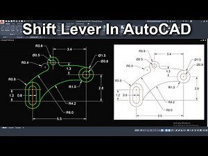 AutoCAD Shift Lever 2D Drawing Tutorial | Shift Lever 2D In AutoCAD #1