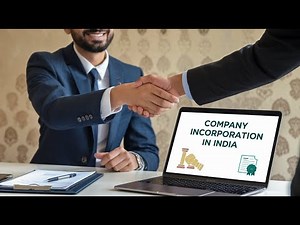 What is the Process of Company Incorporation in India? | Step-by-Step Guide