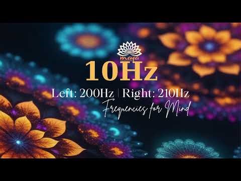 Binaural Frequencies - 10Hz (200Hz Left, 210Hz Right) - Alpha Waves
