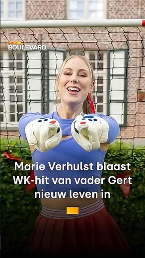 Marie Verhulst blaast WK-hit van vader Gert Verhulst nieuw leven in | RTL Boulevard