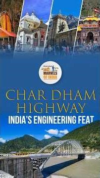 Char Dham Highway Project: Engineering a Safer, Faster, 900-km Pilgrimage Through the Himalayas