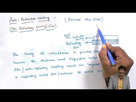 Anti Reflection coating | Engineering Physics | BTech Tutorials | KlassPM