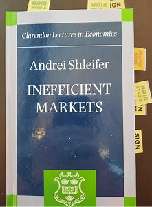Andrei Shleifer's Inefficient Markets: An Introduction to Behavioral Finance -- KCR’s Key Lessons from a Legend in the Field