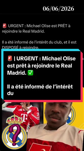 Michael Olise prêt à rejoindre le Real Madrid — info urgente 06/06/2026