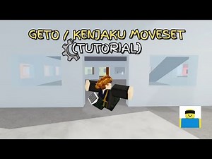 Geto / Kenjaku Moveset (Tutorial) || Jujutsu Shenanigans Skill Builder