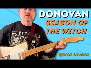 Season of the Witch - Donovan - Guitar Lesson + Tutorial