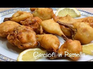 Carciofi in Pastella - Ricetta facile e Veloce - Tutti a Tavola
