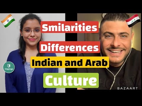 Similarities and Differences between Indian and Arab Culture | Clapingo English Conversation