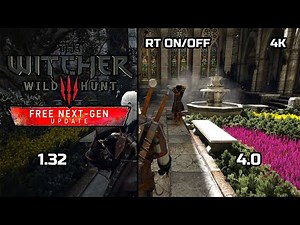 The Witcher 3 - Original vs Next Gen Graphics comparison | RTX ON / OFF | 30+ Location | 1.32 vs 4.0