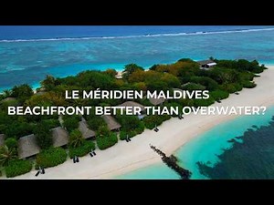 Le Méridien Maldives 2 Bedroom Beach Pool Villa Walkthrough Tour in 4K