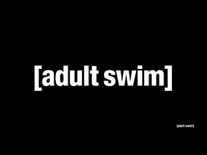 [adult swim] - Sign Off (August 1st, 2019)