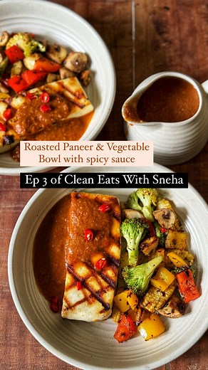 317K views · 205 reactions | Paneer & roasted veggies with spicy...