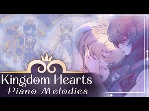 Ethereal Kingdom Hearts Piano for Study, Sleep, and Daydreaming