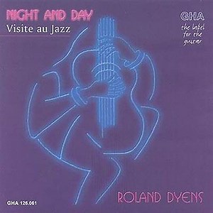 Roland Dyens - Night And Day - Visite Au Jazz