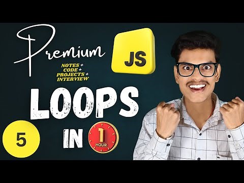 Mastering JavaScript Loops Made EASY in One Hour | Premium JavaScript