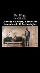 🤖 Conheça NEO Beta, o mais novo robô doméstico da 1X Technologies. 🧠 Com apenas 30 kg, ele é leve, inteligente e feito para ajudar nas tarefas diárias. A IA do NEO Beta permite que ele aprenda e cresça com você, enquanto seu macacão acolchoado e seus movimentos humanizados priorizam a segurança. 💲A 1X levantou 100 milhões de dólares para testar essa nova tecnologia em casas em breve. Este foi mais Um Pingo de Ciência por @wilerjrxd. 💧 📽️ @1x.technologies - 🔸Siga @umpingodeciencia 🐠 Você c