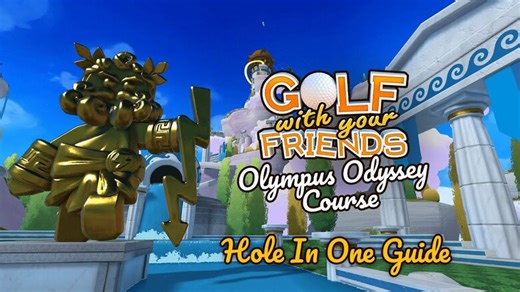 Golf With Your Friends "Olympus Odyssey Hole In One" Video Guide