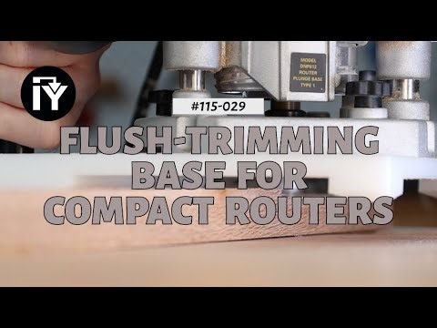 Flush Trimming Base for Compact Routers