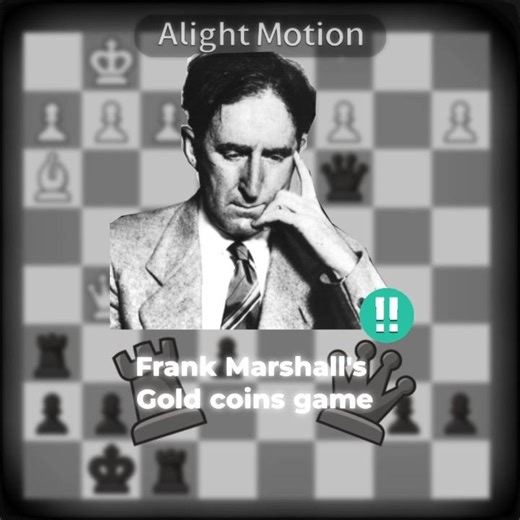 Frank Marshall's gold coin games || #shorts #chess