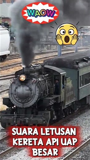 WAOW! MOMENT SUARA LETUPAN MESIN! Kereta Api Uap Tua Saat Beroperasi!