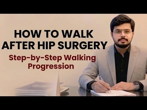 How to Walk After Hip Surgery: 5 Gait Tips for Faster Recovery