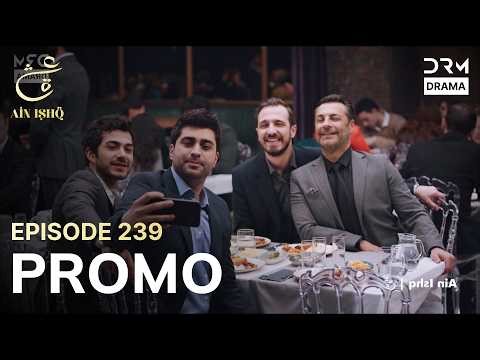 Ain Ishq | One Love | Episode 239 Promo | Tomorrow at 8PM | UD2O