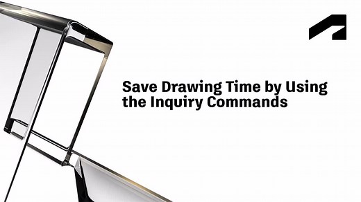 Save drawing time by using the inquiry commands  | Autodesk
