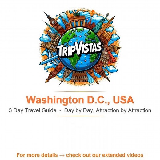Washington D.C. 3 day travel guide — day by day, attraction by attraction (s. description ↓)