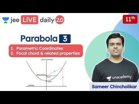 JEE: Parabola L3 | Class 11 | Unacademy JEE | JEE Maths | Sameer Chincholikar