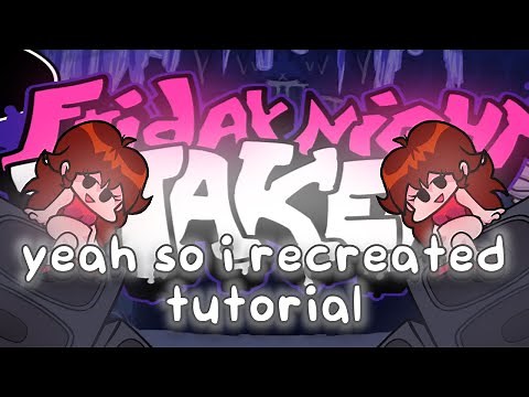 I recreated Tutorial in Friday Night Maker