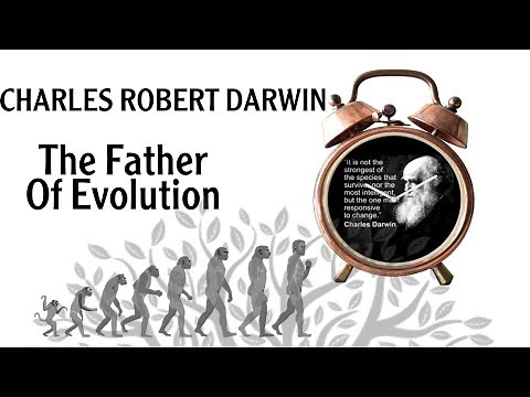 Father of Evolution | Charles Robert Darwin | DarwinsTheoryofEvolution
