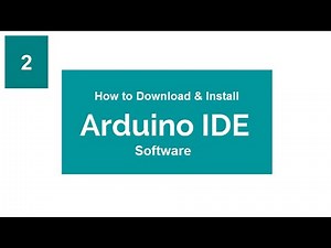 How To Download & Install Arduino IDE Software | Tutorial 2