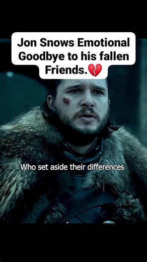 362K views · 6.6K reactions | Jon Snow pays his final respects to the brave souls who gave everything in the war. A powerful and emotional tribute to the fallen heroes of Westeros. From the Battle of Winterfell to the Great War, their sacrifices will never be forgotten. #gameofthrones #Movies #series #foryouシ #watch #highlight #fbpost2025シ #trendingpost Honey Kho Mini Skye Blogs | Negra Lala Blogs | Facebook