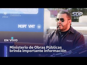 Ministerio de Obras Públicas brinda importante información