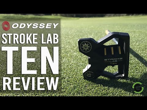 ODYSSEY STROKE LAB TEN PUTTER REVIEW