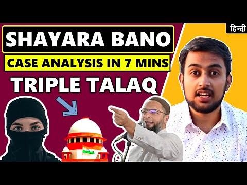 SHAYARA BANO CASE - Triple Talaq Judgement - Shayara Bano vs Union of India Case Explained in Hindi