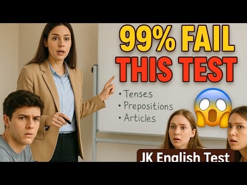 99% FAIL This English Grammar Test 😱 | Can You Pass It? | JK English Test