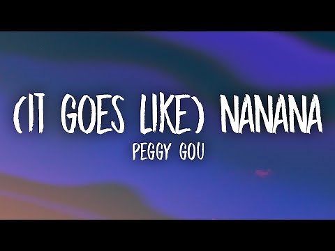 Peggy Gou - (It Goes Like) Nanana (Lyrics)