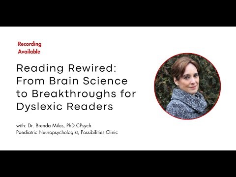Reading Rewired: From Brain Science to Breakthroughs for Dyslexic Readers