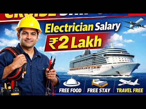 Cruise Ship Electrician Job Kaise Mile | Salary $3000 | Cruise Ship Jobs 2026