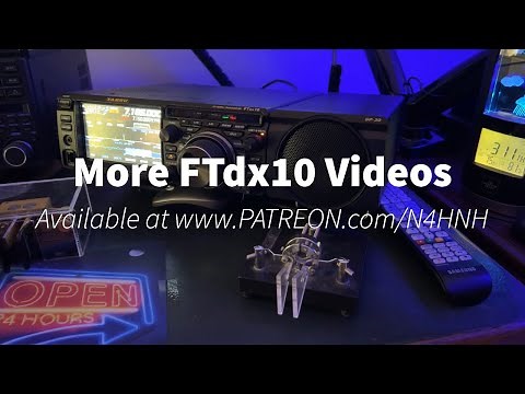 More FTdx10 Videos available at www.PATREON.com/N4HNH (video #40A in this series) #ftdx10 #tutorial